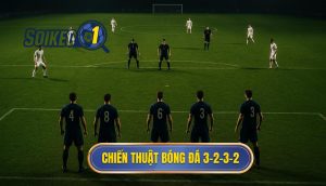 Chiến thuật bóng đá 3-2-3-2